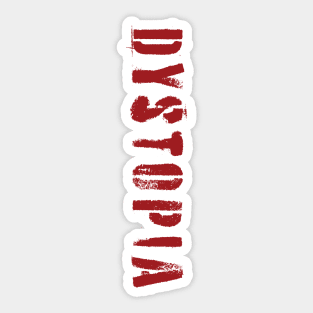 Dystopic Covid Dystopia Sticker